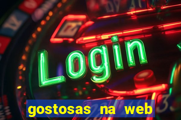 gostosas na web cam ao vivo